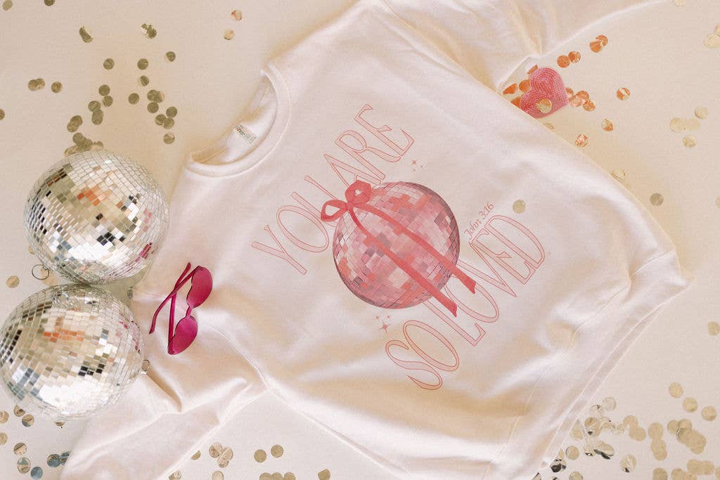 You Are So Loved Crew