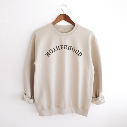Motherhood Upside Down Crewneck Sweatshirt
